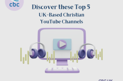 Don’t miss these top UK Christian YouTube Channels…